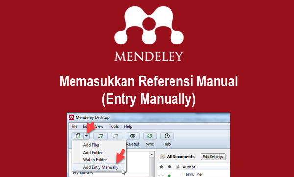 Memasukkan Referensi Secara Manual Pada Aplikasi Mendeley