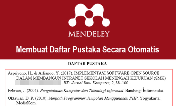 Membuat Daftar Pustaka Secara Otomatis pada Microsoft Word dengan Mendeley