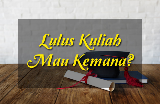 Lulus Kuliah Tapi Belum Dapat Pekerjaan, Jangan Panik, Coba Beberapa Pekerjaan Ini
