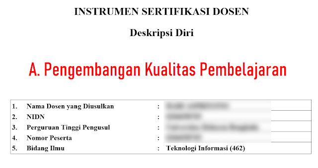 Contoh Isian Deskripsi Diri Dosen Yang Lulus Sertifikasi 2019 | Bagian A. Pengembangan Kualitas Pembelajaran