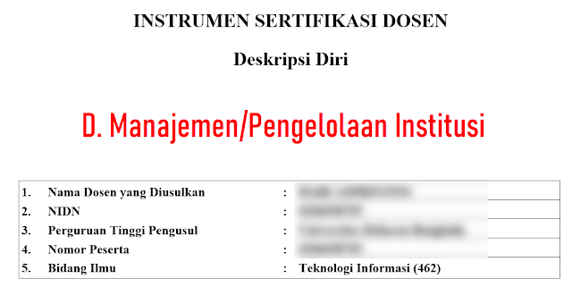 Contoh Isian Deskripsi Diri Dosen Yang Lulus Sertifikasi 2019 | Bagian D. Manajemen/Pengelolaan Institusi