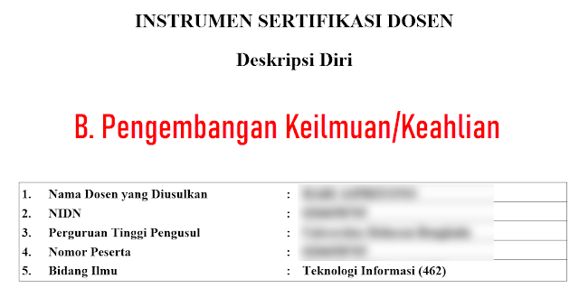 Contoh Isian Deskripsi Diri Dosen Yang Lulus Sertifikasi 2019 | Bagian B. Pengembangan Keilmuan/Keahlian