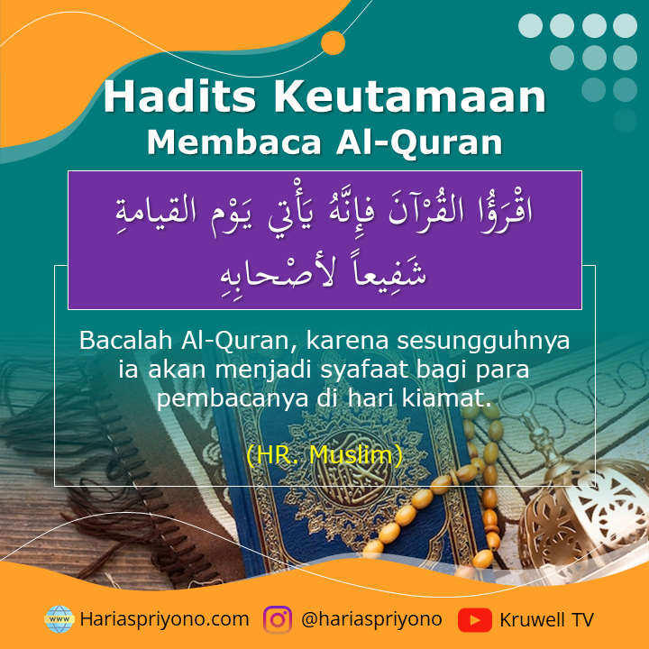 Membaca Hadits Keutamaan - 5 Hadits Nabi Tentang Keutamaan Membaca Al-Quran Dilengkapi Dengan Gambar Poster Hadits Untuk Didownload 1