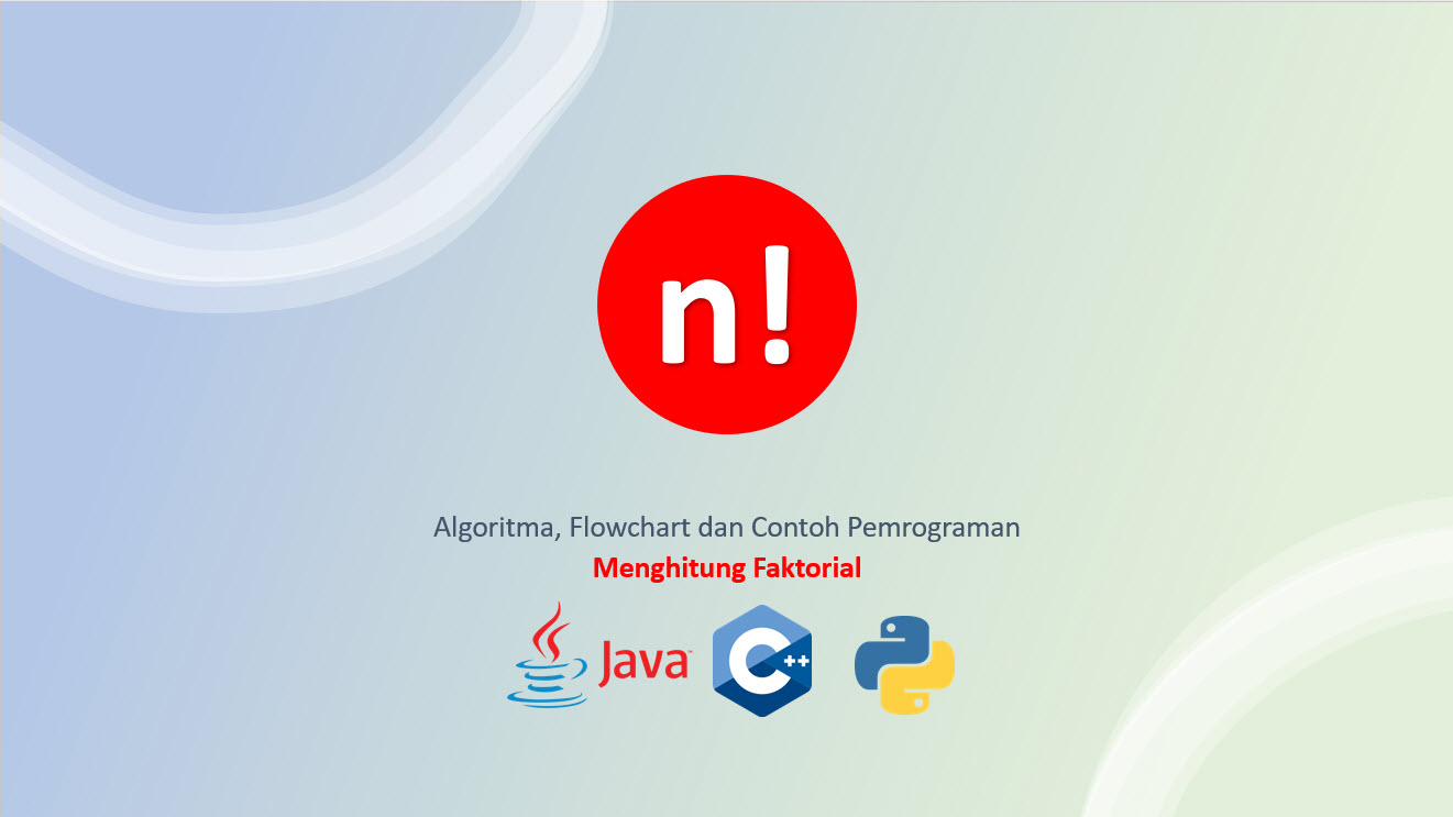 Menghitung Faktorial Dengan Pemrograman