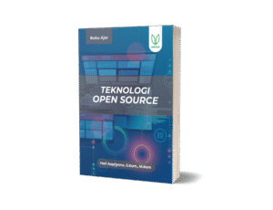 Buku Ajar Teknologi Open Source Untuk Mahasiswa, Dosen dan Umum