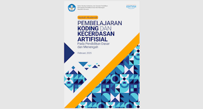 Download Naskah Akademik Pembelajaran Koding dan Kecerdasan Artifisial Pada Pendidikan Dasar dan Menengah